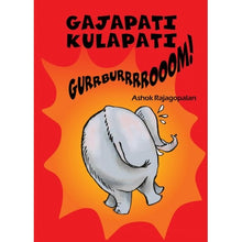 Load image into Gallery viewer, Gajapati Kulapati Gurrburrrroom - English
